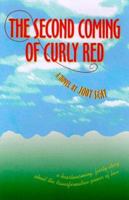 The Second Coming of Curly Red 1563411148 Book Cover