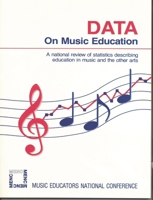 Data On Music Education 0940796872 Book Cover