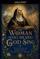 The Woman Who Heard God Sing B0H12ZDHQG Book Cover