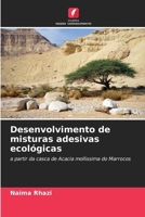 Desenvolvimento de misturas adesivas ecológicas 6209775721 Book Cover