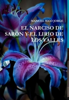 El Narciso de Sar?n Y El Lirio de Los Valles 0244727007 Book Cover