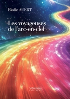 Les voyageuses de l'arc-en-ciel B0G3NXP3NK Book Cover