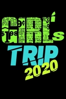 Girls Trip 2020 Notebook 1658549481 Book Cover