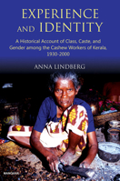 Experience and Identity: A Historical Account of Class, Caste, and Gender 9390729912 Book Cover