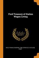 Ford Treasury of Station Wagon Living 1171858078 Book Cover