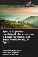 Specie di piante medicinali che crescono a Santa Caterina, nel Sinai meridionale, in Egitto (Italian Edition) 6209793185 Book Cover