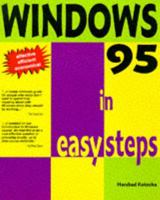 Windows 95 In Easy Steps (In Easy Steps) 1874029288 Book Cover