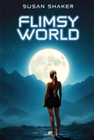Flimsy World 1967679703 Book Cover