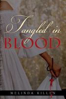 Tangled in Blood (Time to Dance Book 2) 1497440815 Book Cover