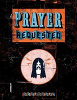 Prayer Requested 189729980X Book Cover