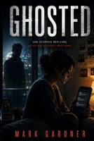 Ghosted B0DP47Q634 Book Cover