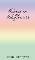 Woven in Wildflowers 1805670859 Book Cover