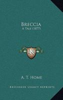 Breccia: A Tale 124090262X Book Cover