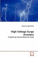 High Voltage Surge Arresters: A Lightning Impulse Response Study 3639276078 Book Cover