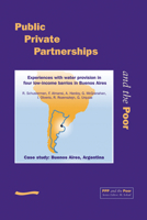 Public Private Partnerships and the Poor (PPP & the Poor) 1843800012 Book Cover