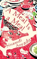 A Meal Is a Meal 9786111702 Book Cover
