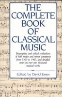 The Complete book of classical music 0709038658 Book Cover