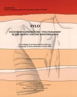 Fylo. Engendering Prehistoric 'Stratigraphies' in the Aegean and the Mediterranean: Proceedings of an International Conference, University of Crete, Rethymno 2-5 June 2005 9042924284 Book Cover