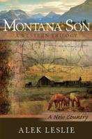 Montana Son - A new country 0993860028 Book Cover