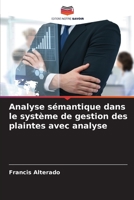 Analyse s�mantique dans le syst�me de gestion des plaintes avec analyse 6204111361 Book Cover