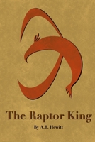 The Raptor King B0992NT2DV Book Cover