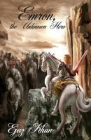 Emron, the Unknown Hero 9186173022 Book Cover