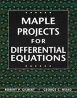 Maple Projects for Differential Equations 0130479748 Book Cover