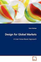 Design for Global Markets: A User-Value-Based Approach 3639115139 Book Cover