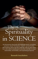 The Spirituality in SCIENCE B0CP9JCKNY Book Cover