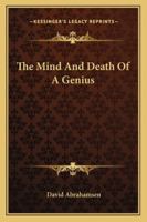 The Mind And Death Of A Genius 1163195480 Book Cover