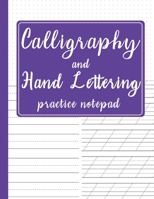 Calligraphy and Hand Lettering Practice Notepad: Modern Calligraphy Slant Angle Lined Guide, Dot Grid Paper Practice & Alphabet Practice Sheets for Beginners, Perfect Binding - Purple Cover 1673926096 Book Cover