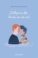 L'Allegorie des Truites Acr-en-Ciel 2897811579 Book Cover
