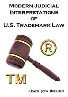 Modern Judicial Interpretations of U.S. Trademark Law 0982485719 Book Cover