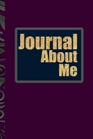 Journal About Me: Wide Lined/Wide Ruled Journal/Notebook For Journal Daily Entries-This journal is for Girls/Kids/Men/Women 1671279891 Book Cover