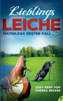 Lieblingsleiche: Mathildas erster Fall 3741251283 Book Cover