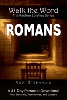 Walk the Word: Romans (Walk the Word: The Pauline Epistles Devotional) B0GL4JJX8G Book Cover