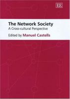 The Network Society: A Cross-Cultural Perspective 1845424352 Book Cover