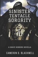 Sinister Tentacle Sorority 1726700577 Book Cover