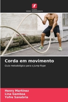 Corda em movimento (Portuguese Edition) 6209034829 Book Cover