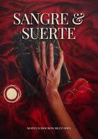 Sangre y Suerte (Spanish Edition) 1962388123 Book Cover