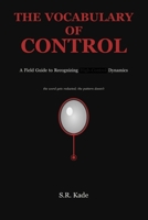 The Vocabulary of Control: A Field Guide to Recognizing High Control Dynamics (The Mirror Test) B0HC4T25PT Book Cover