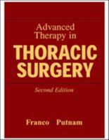 Advanced Therapyin Thoracic Surgery 1550090445 Book Cover