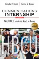 Communications Internship Handbook: What HBCU Students Need to Know 1792487096 Book Cover