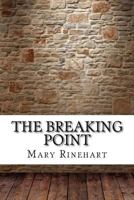 The Breaking Point 1594565031 Book Cover