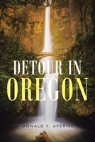 Detour in Oregon 1958004138 Book Cover