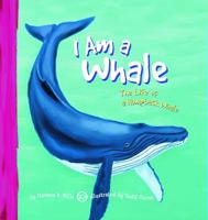 I Am a Whale: The Life of a Humpback Whale (I Live in the Ocean) 1404806008 Book Cover