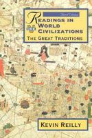 Readings in World Civilizations: The Great Traditions (Readings in World Civilizations) 0312049072 Book Cover