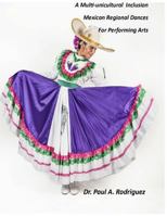 Supplemental Analysis and Description, a Multi-Unicultural Inclusion of Mexican Regional Dances for Performing Arts 1979821445 Book Cover