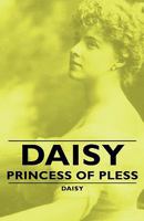 Daisy - Princess of Pless 1021171794 Book Cover