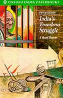 India's Freedom Struggle 1857-1947: A Short History (Oxford India Paperbacks) 0195627989 Book Cover